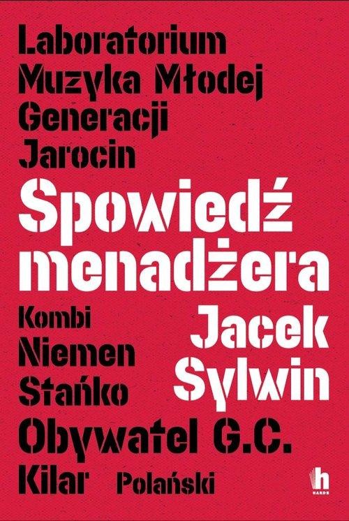 Spowiedź menadżera, Sylwin Jacek
