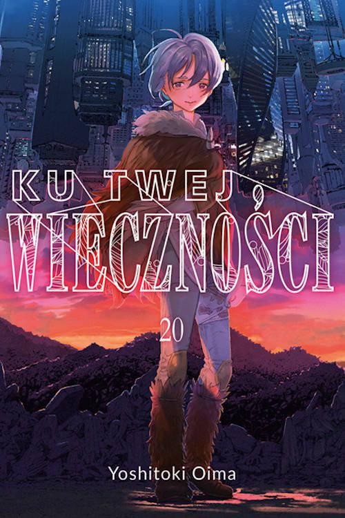 Ku twej wieczności 20, Oima Yoshitoki