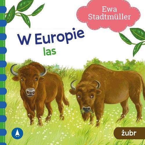 W Europie Las Żubr, Stadtmuller Ewa