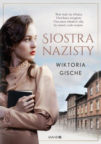 Siostra nazisty, Gische Wiktoria