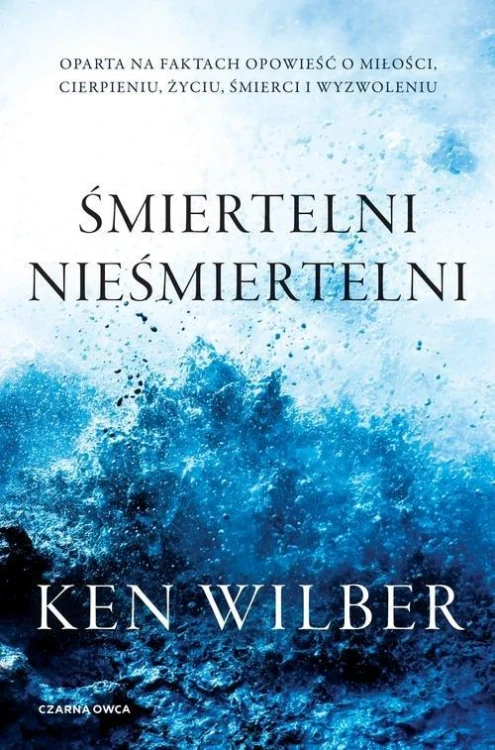 Śmiertelni nieśmiertelni, Wilber Ken