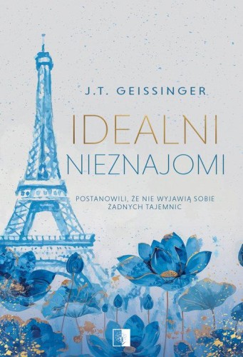 Idealni nieznajomi, Geissinger J.T.