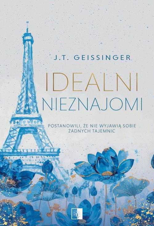 Idealni nieznajomi, Geissinger J.T.