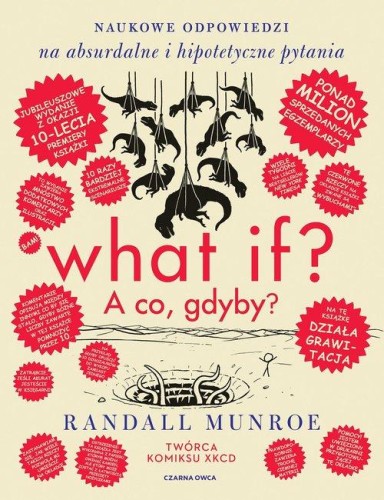 What if? A co gdyby? Naukowe odpowiedzi na...