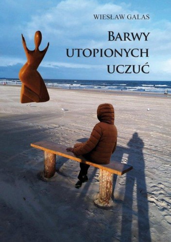Barwy utopionych uczuć, Galas Wiesław