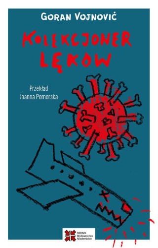 Kolekcjoner lęków, Vojnović Goran