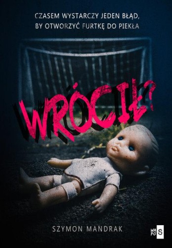 Wrócił?, Mandrak Szymon