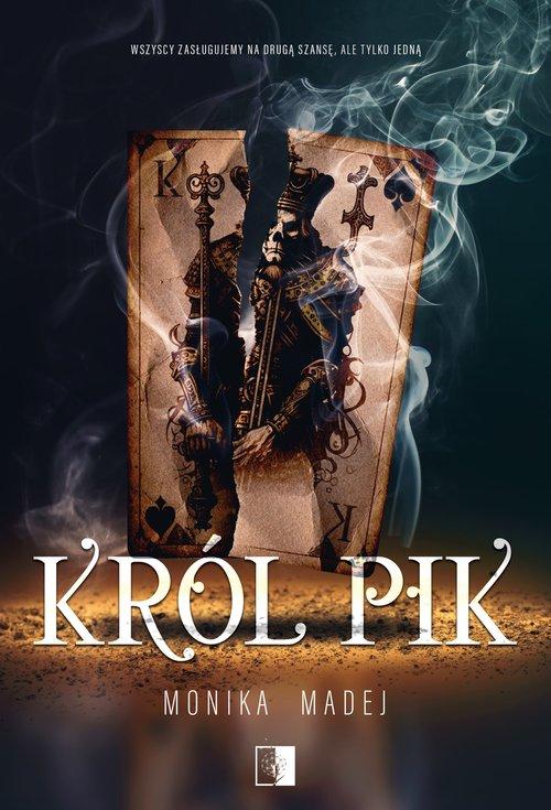 Król Pik, Monika Madej