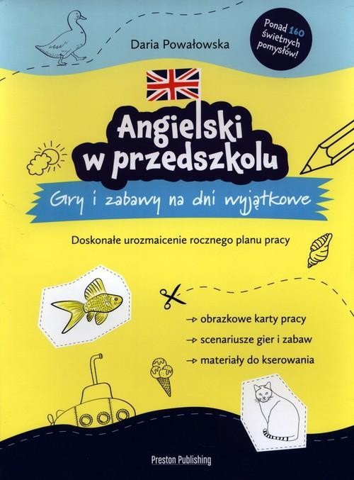 Angielski w przedszkolu Gry i zabawy na dni...