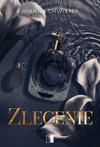 Zlecenie, Chwistek Joanna