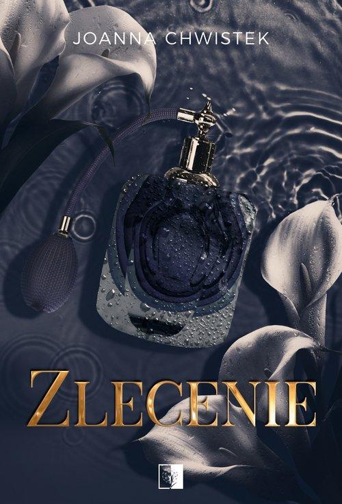 Zlecenie, Chwistek Joanna