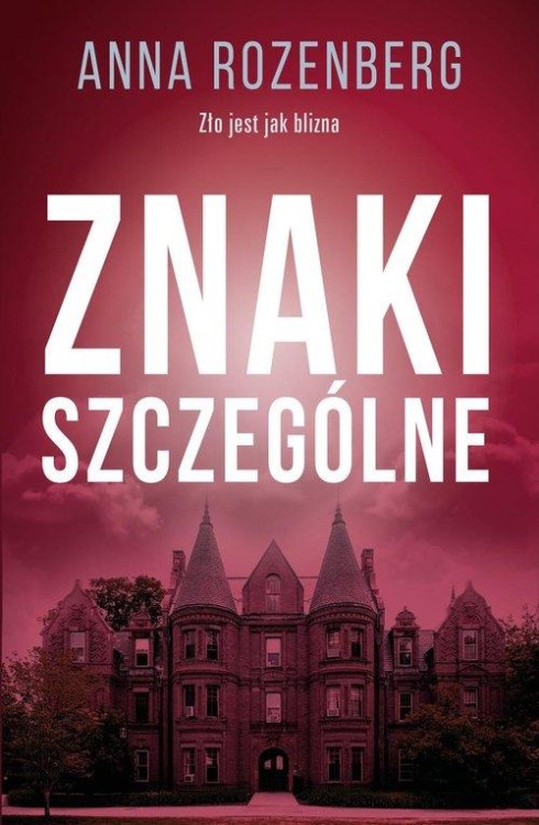 Znaki szczególne, Rozenberg Anna