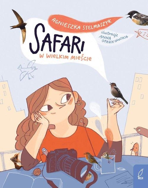 Safari w wielkim mieście, Stelmaszyk Agnieszka
