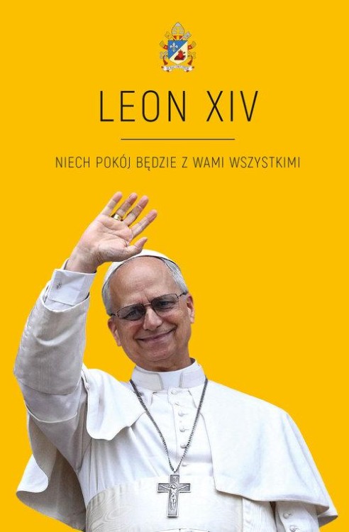 LEON XIV.  Niech pokój będzie z Wami wszystkimi