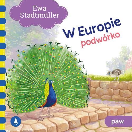 W Europie Podwórko Paw, Stadtmuller Ewa