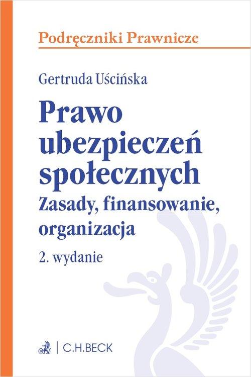 Prawo ubezpieczeń społecznych. Zasady,...