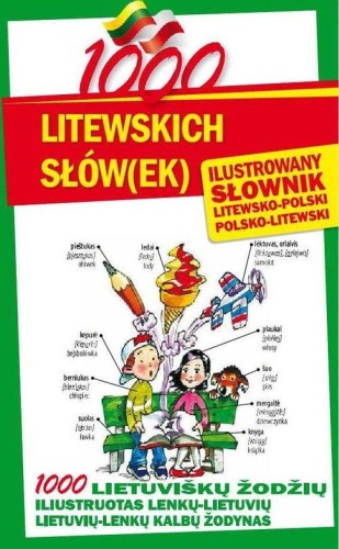 1000 litewskich słów(ek) Ilustrowany słownik...