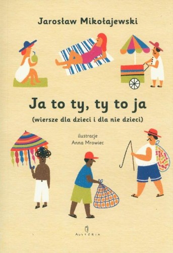 Ja to ty, ty to ja, Mikołajewski J, Morawiec A