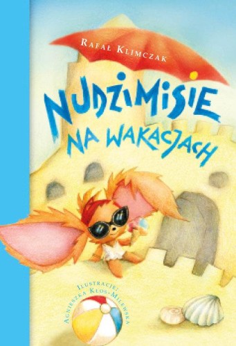 Nudzimisie na wakacjach, Klimczak Rafał
