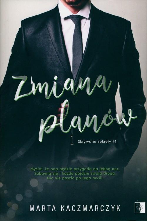 Zmiana planów, Kaczmarczyk Marta