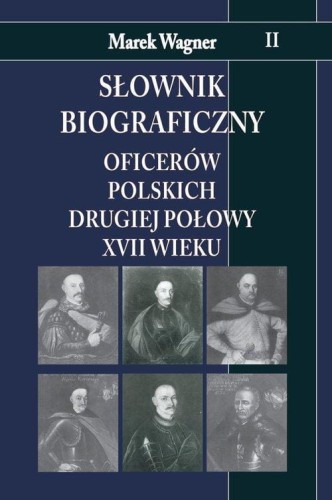 Słownik biograficzny oficerów polskich drugiej...