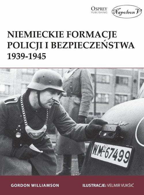 Niemieckie formacje policji i bezpieczeństwa...