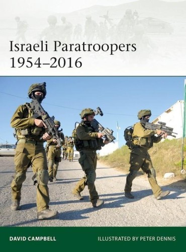 Israeli Paratroopers 1954-2016, Campbell David