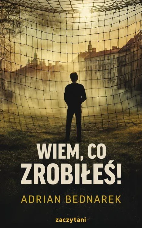 Wiem, co zrobiłeś!, Bednarek Adrian