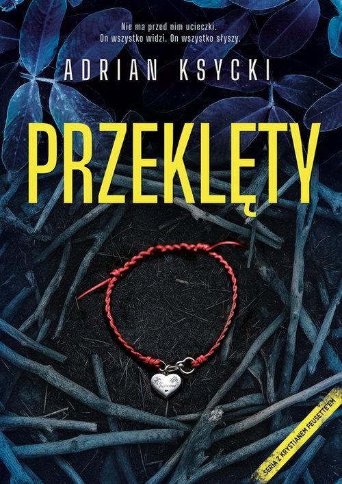 Przeklęty, Ksycki Adrian