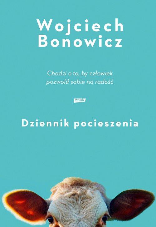 Dziennik pocieszenia, Bonowicz Wojciech
