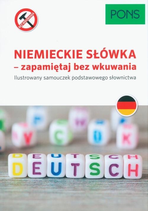 Niemieckie słówka zapamiętaj bez wkuwania A1 P