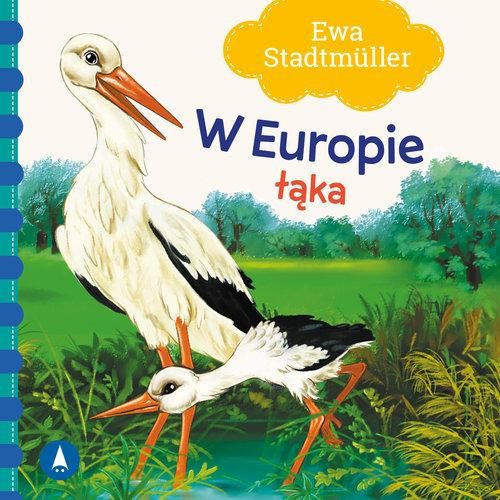 W Europie Łąka, Stadtmuller Ewa