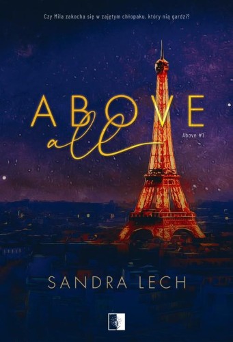 Above All, Lech Sandra