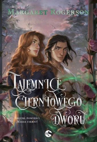 Tajemnice cierniowego dworu, Rogerson Margaret