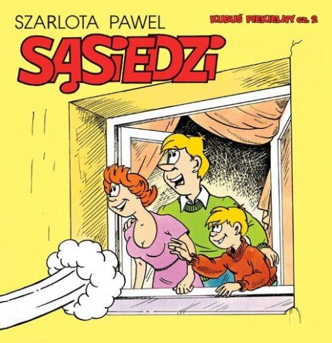Kubuś Piekielny 2 Sąsiedzi, Pawel Szarlota