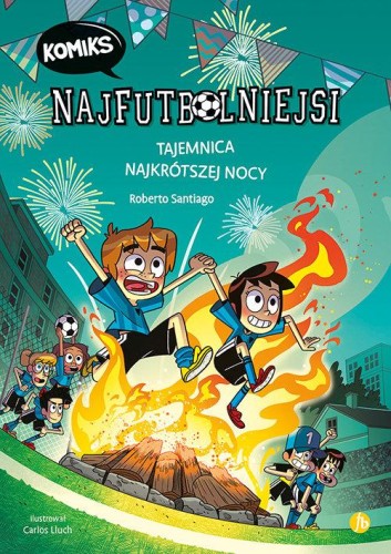 Najfutbolniejsi komiks 3. Tajemnica...