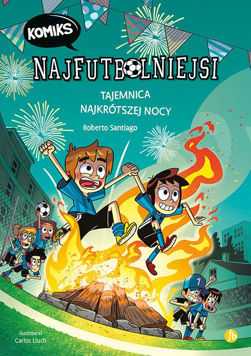 Najfutbolniejsi komiks 3. Tajemnica...