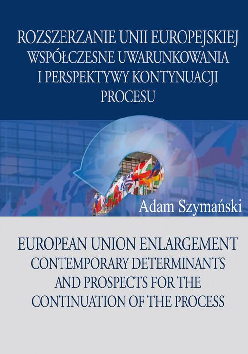 Rozszerzanie Unii Europejskiej, Szymański Adam
