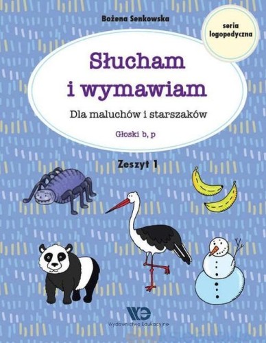 Słucham i wymawiam Dla maluchów i starszaków...