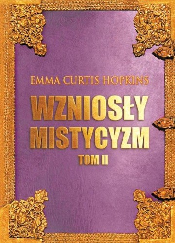 Wzniosły Mistycyzm Tom 2 plus bonus Podsumowanie