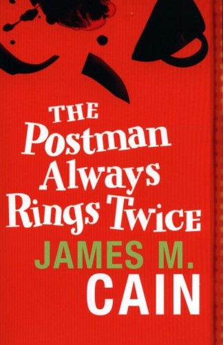The Postman Always Rings Twice, Cain James M.