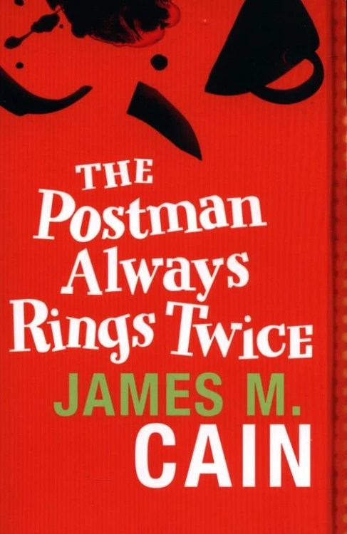 The Postman Always Rings Twice, Cain James M.