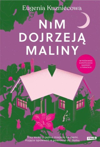 Nim dojrzeją maliny, Kuzniecowa Eugenia