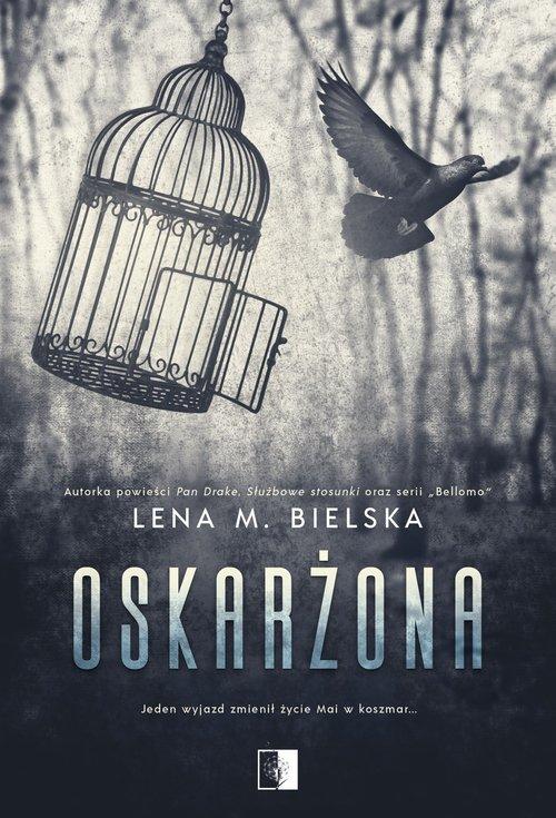 Oskarżona, Bielska Lena M.