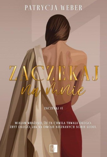 Zaczekaj na mnie, Weber Patrycja