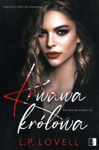 Krwawa królowa Tom 2, Lovell L.P.