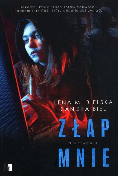 Złap mnie Tom 1, Bielska Lena M., Biel Sandra