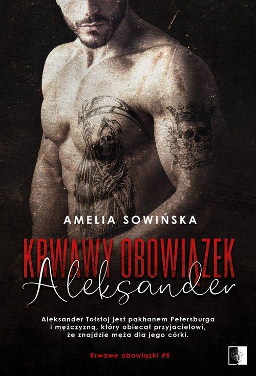 Krwawy obowiązek Aleksander, Sowińska Amelia