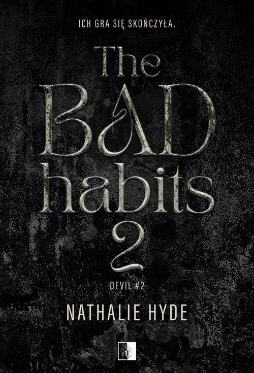 The Bad Habits 2, Nathalie Hyde
