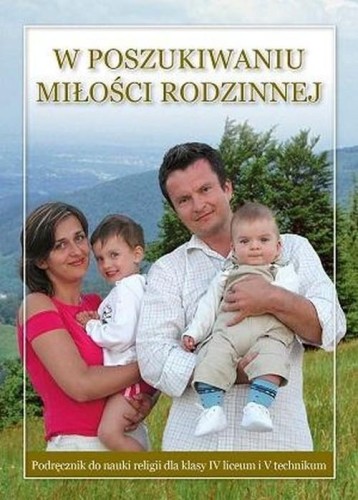 Religia W poszukiwaniu miłości rodzinnej...
